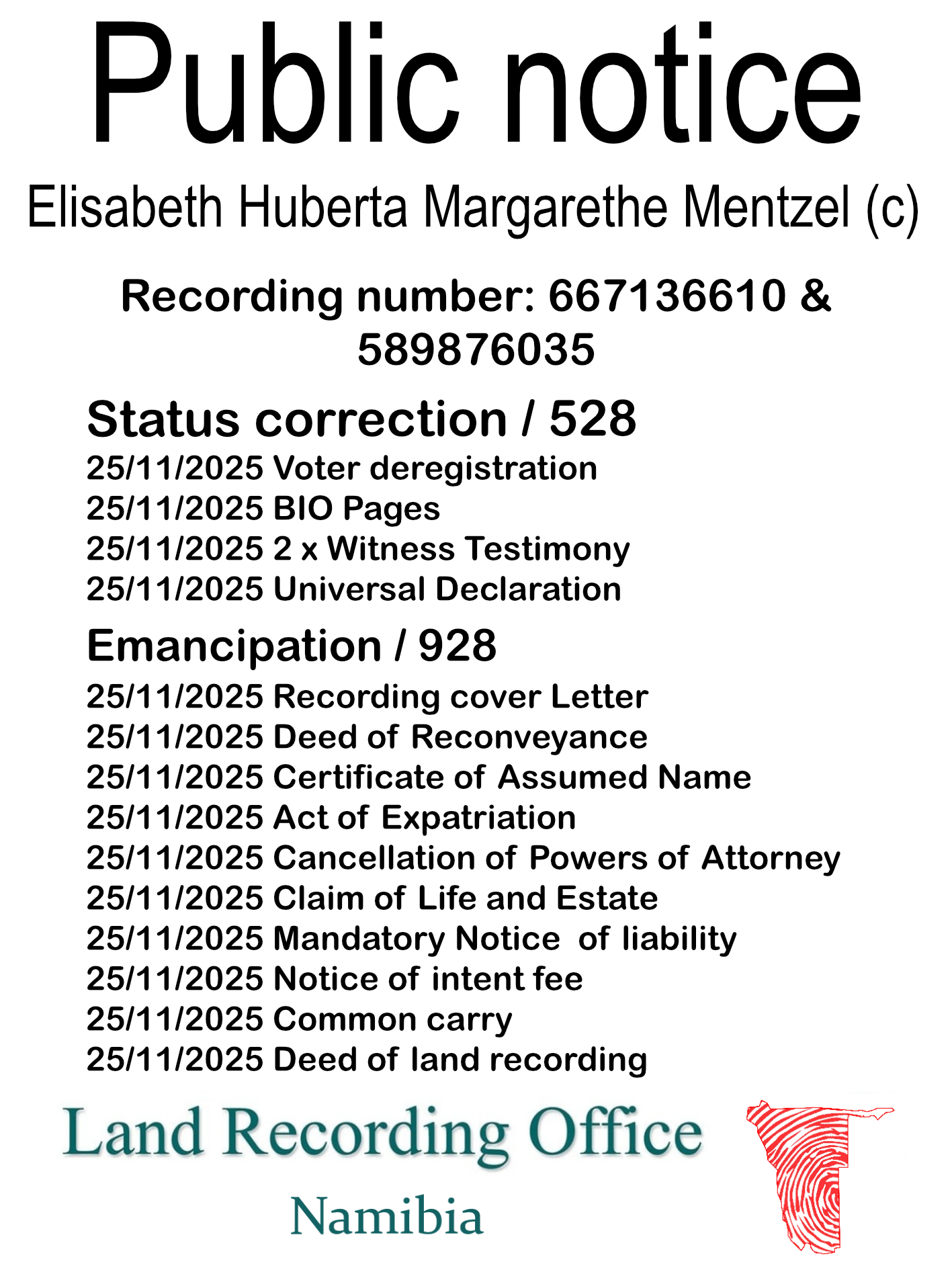 Public notice Elisabeth Huberta Margarethe Mentzel Recording number 667136610 & 589876035